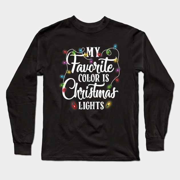 my favorite color is christmas lights Long Sleeve T-Shirt by Barnard